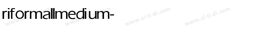riformall medium字体转换